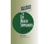 Bill Sardi User's Guide to Eye Health Supplements (Copertina rigida)