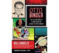 Bill Schelly Otto Binder (Tascabile)
