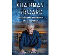 Bill Schnee Chairman at the Board (Tascabile)