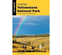 Bill Schneider Hiking Yellowstone National Park (Tascabile)