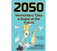 Bill Schubart Jane Smith Bill Mares 2050 (Tascabile)