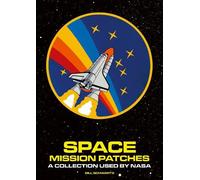 Bill Schwartz Space Mission Patches (Copertina rigida) Art About NASA