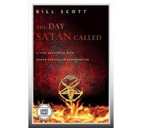 Bill Scott The Day Satan Called (Tascabile)