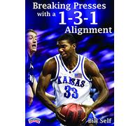Bill Self: Breaking Presses with a 1-3-1 Alignment