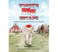 Bill Shomo Topsy's Big Escape (Tascabile)