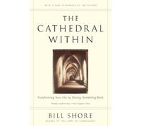 Bill Shore The Cathedral Within (Tascabile)