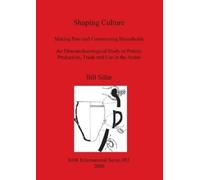 Bill Sillar Shaping Culture (Tascabile)