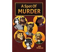 Bill Siracusa A Spot of Murder (Tascabile)