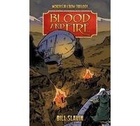 Bill Slavin Blood and Fire (Tascabile)