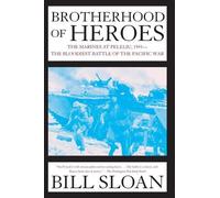 Bill Sloan Brotherhood of Heroes (Tascabile)