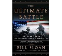 Bill Sloan The Ultimate Battle (Tascabile)