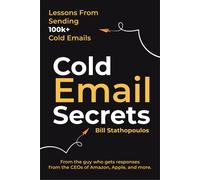 Bill Stathopoulos Cold Email Secrets (Tascabile)