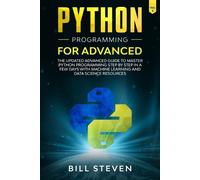 Bill Steven Python Programming For Advanced (Tascabile)