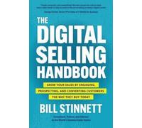 Bill Stinnett The Digital Selling Handbook: Grow Your Sales b (Copertina rigida)