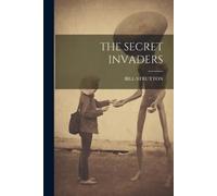 Bill Strutton The Secret Invaders (Tascabile)
