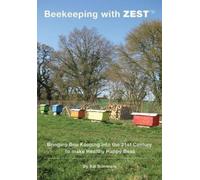 Bill Summers Beekeeping with ZEST (Tascabile)
