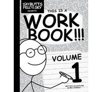 Bill Svoboda The Day Butts Fell from the Sky Presents This Is a Work (Tascabile)