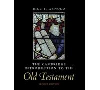 Bill T. Arnold The Cambridge Introduction to the Old Testament (Tascabile)
