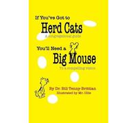 Bill Tenny-Britti If You've Got to Herd Cats, You'll Need a Big Mou (Tascabile)