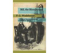 Bill, the Bloodhound: Original Illustrated American Magazine Version