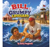 Bill the Grumpy Lifeguard