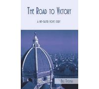 Bill Thomas The Road To Victory (Tascabile)