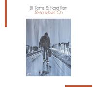 Bill Toms Keep Movin' On (CD)