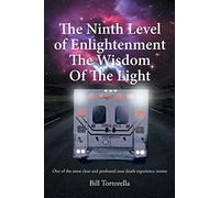 Bill Tortorella The Ninth Level of Enlightenment (Tascabile)
