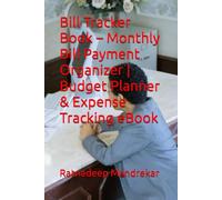 Bill Tracker Book - Monthly Bill Payment Organizer | Budget Planner & Expense Tracking eBook