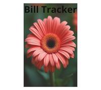 Bill Tracker: Keep your home accounting accurate and in one place with this handy journal.