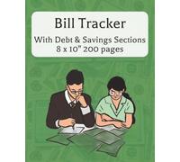 Bill Tracker Notebook: 200 Pages | Monthly Bill Organizer | Expense & Payment Log Book | Budget Planner for Home or Small Business | 8 x 10