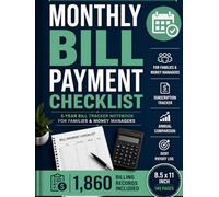 Bill Tracker Notebook: Monthly Bill Payment Checklist Money Managers | Subscription Tracker, Debt Payoff Log & Annual Comparison | 1,860 Billing Records Included
