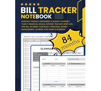 Bill Tracker Notebook: Monthly Finance Organizer & Budget Planner | Yearly Financial Goals, Expense Tracker, Debt Log, and Bill Payment Checklist | ... Money Management Journal for Home & Business
