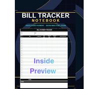 Bill Tracker Notebook: Track Every Payment - Never Miss a Bill Again