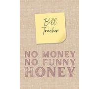 Bill Tracker Notebook: Yearly & Monthly Family Budget Organizer Planner With Checklists For Young Adult Beginners