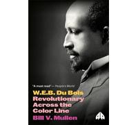 Bill V. Mullen W.E.B. Du Bois (Tascabile) Revolutionary Lives