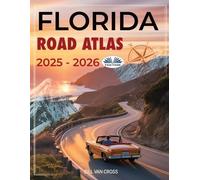 Bill Van Cross Florida Road Atlas 2025 - 2026 (Tascabile)