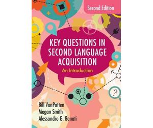 Bill VanPatten Megan Smith Alessand Key Questions in Second Language (Tascabile)