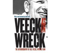 Bill Veeck Veeck as in Wreck (Tascabile)