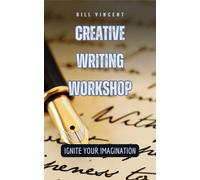 Bill Vincent Creative Writing Workshop (Copertina rigida)