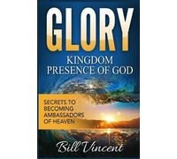 Bill Vincent Glory (Tascabile) God's Glory