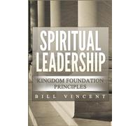 Bill Vincent Spiritual Leadership (Tascabile)