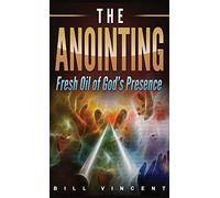 Bill Vincent The Anointing (Pocket Size) (Tascabile)