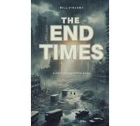 Bill Vincent The End Times (Tascabile)