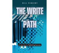 Bill Vincent The Write Path (Tascabile)