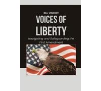 Bill Vincent Voices of Liberty (Tascabile)