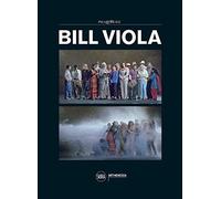 Bill Viola. Ediz. illustrata