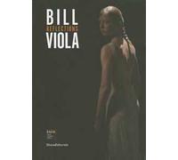 Bill Viola. Reflections. Catalogo della mostra (Varese, 12 maggio-28 ottobre 2012). Ediz. italiana e inglese