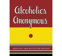 Bill W Alcoholics Anonymous Alcoholics Anonymous (Tascabile)