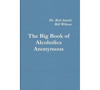 Bill W Alcoholics Anonymous (Tascabile)
